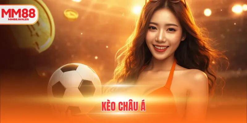 kèo châu á