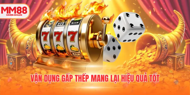 Vận dụng gấp thếp mang lại hiệu quả tốt