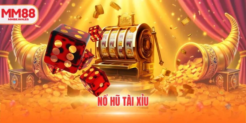 nổ hũ tài xỉu